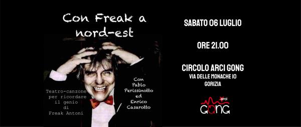 CON FREAK A NORD EST - Di e con Pablo Perissinotto accompagnato da Enrico Casarotto