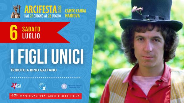 I FIGLI UNICI - TRIBUTO A RINO GAETANO // ArciFesta 2024