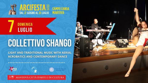 COLLETTIVO SHANGO // ArciFesta 2024