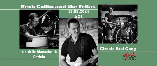 NECK COLLIN & THE FELLAS - Live