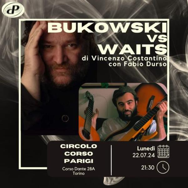 Bukowski vs Tom Waits"