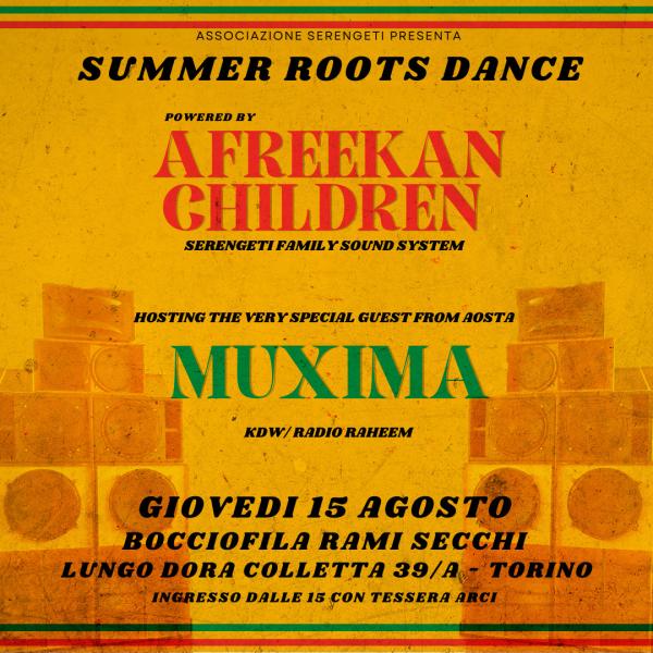GRIGLIATA DI FERRAGOSTO e AFREEKAN CHILDREN SOUND SYSTEM MEETS MUXIMA (KDW)