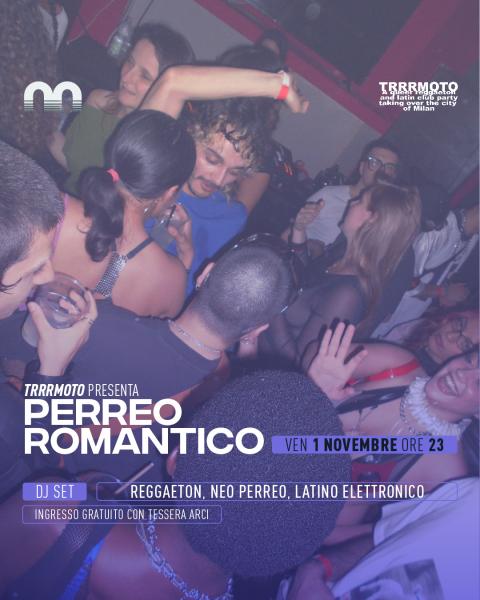 TrrrMoto presenta: Perreo Romantico