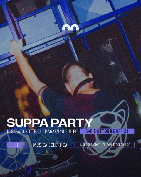 Suppa party – il sabato notte del Magazzino