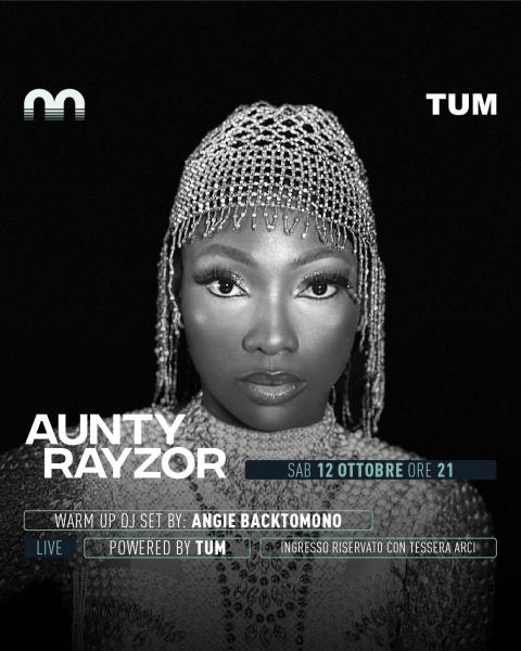 Aunty Rayzor – warm up dj set by: Angie BackToMono