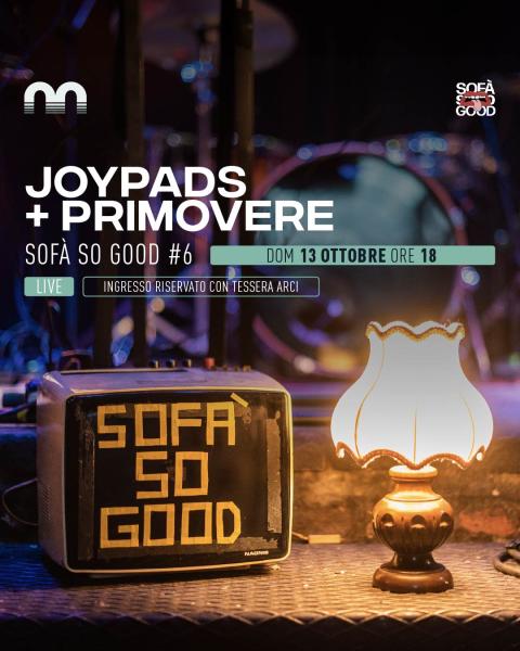 Sofà so good #6 – Joypads + Primovere