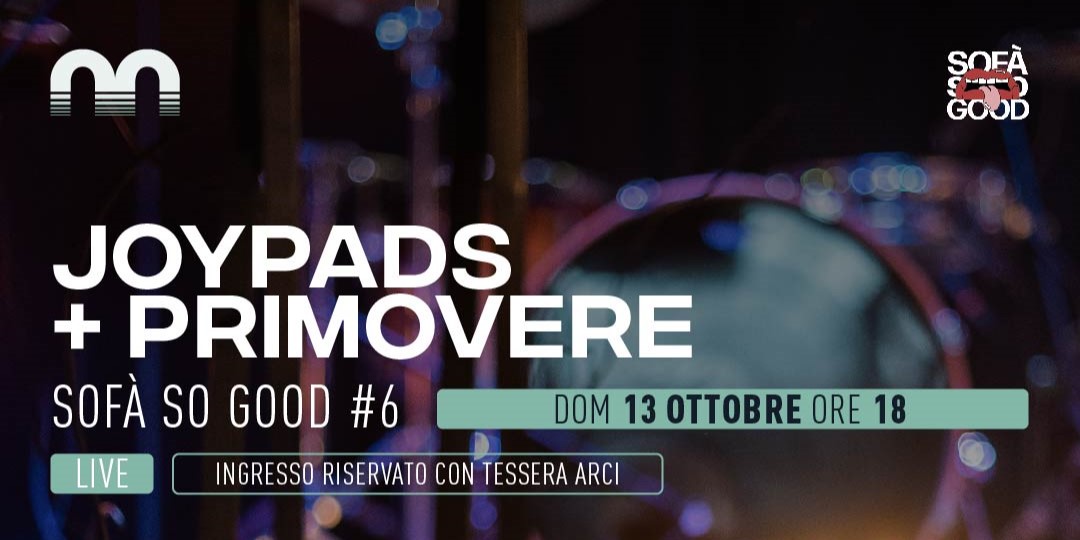Sofà so good #6 – Joypads + Primovere
