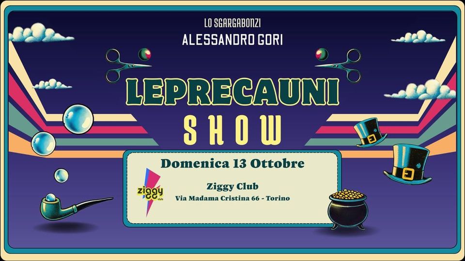 Alessandro Gori [Lo Sgargabonzi] || Leprecauni Show Live @ Ziggy Club