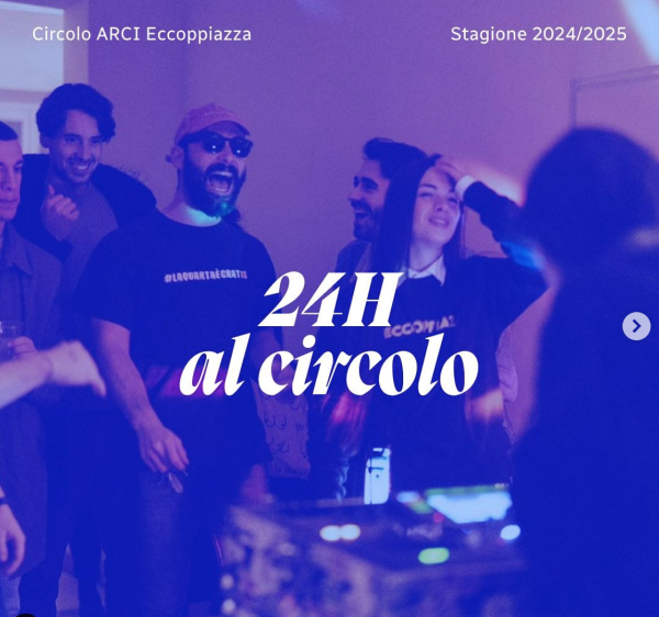 24h al Circolo - EP riapre con tante novità