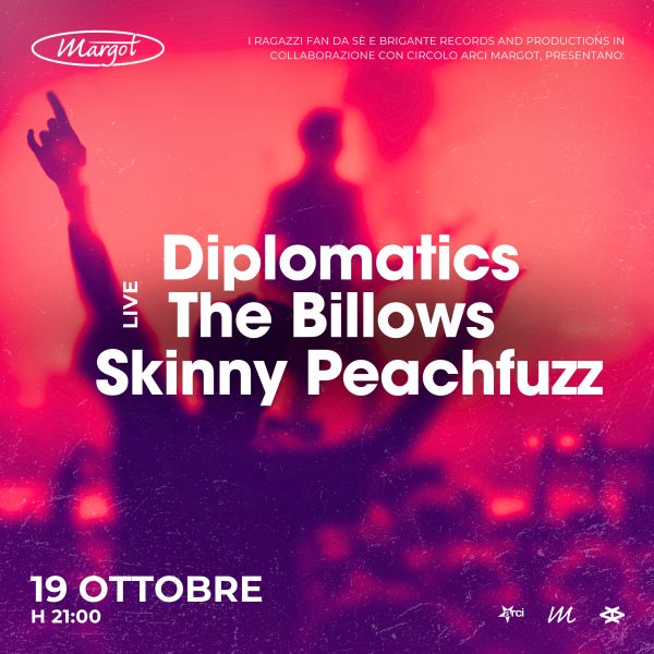 LIVE / Diplomatics - The Billow - Skinny Peachfuzz