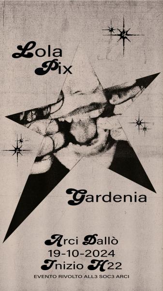 LOLA PIX + GARDENIA