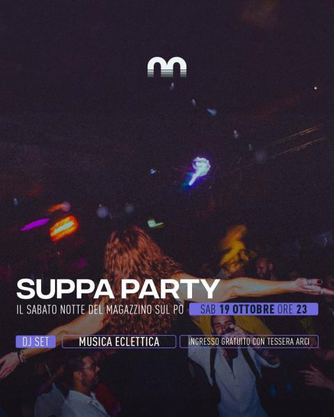 Suppa party – il sabato notte del Magazzino