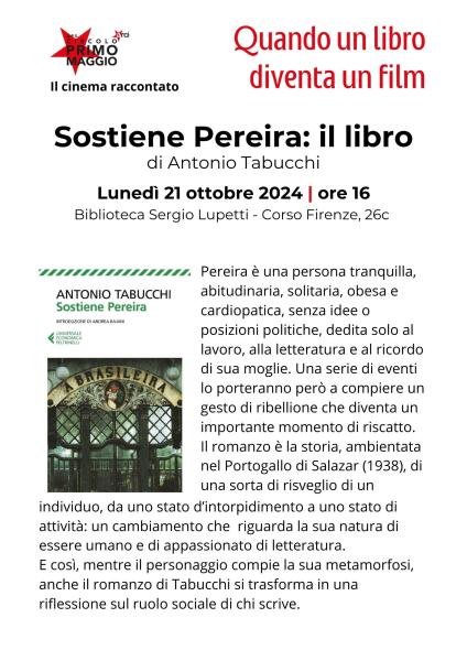 Il Cinena raccontato. Quanto un libro diventa un film. Sostiene Pereira: il libro
