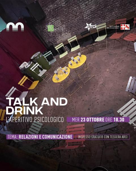 TALK&DRINK 2.0 – L’aperitivo psicologico: Relazioni e comunicazione