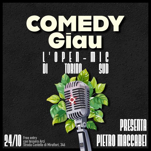 Comedy Giau (STAND UP COMEDY) — l’Open Mic di Torino Sud
