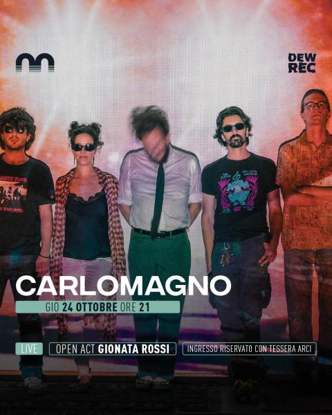 Carlomagno – open act: Gionata Rossi