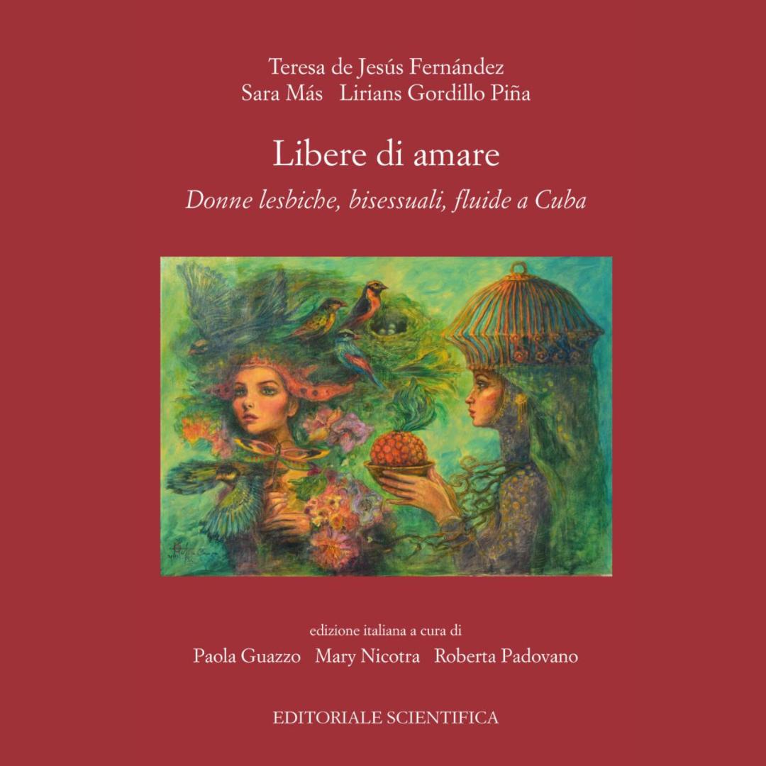 Presentazione del libro Libere di amare – Donne lesbiche, bisessuali, fluide a Cuba