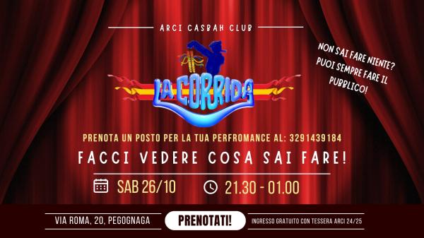 LA CORRIDA // Metti in mostra il tuo talento