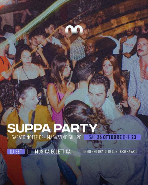 Suppa party – il sabato notte del Magazzino