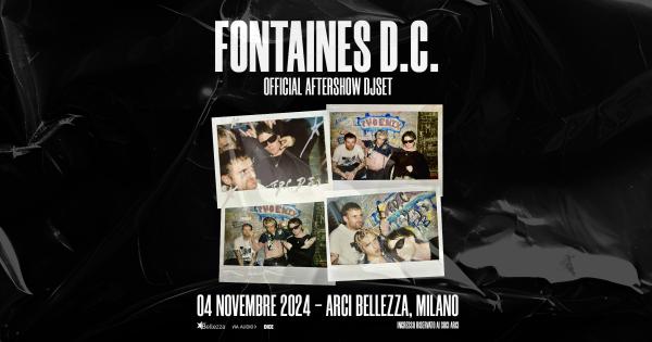 FONTAINES D.C. OFFICIAL AFTERSHOW DJSET