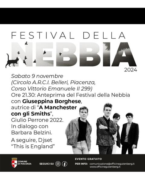 FESTIVAL DELLA NEBBIA! - "A MANCHESTER CON GLI SMITHS" di GIUSEPPINA BORGHESE