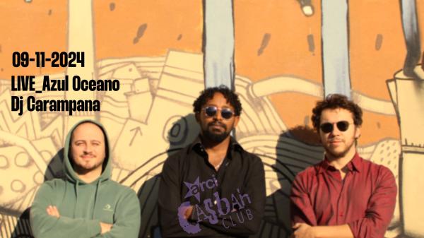 AZUL OCEANO live + Dj Carampana