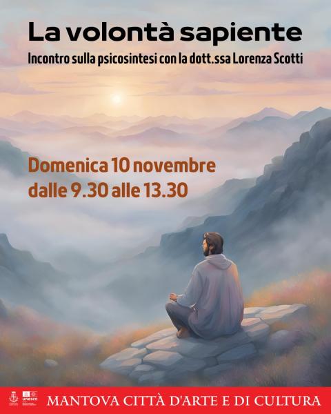 LA VOLONTÀ SAPIENTE - Incontro sulla psicosintesi