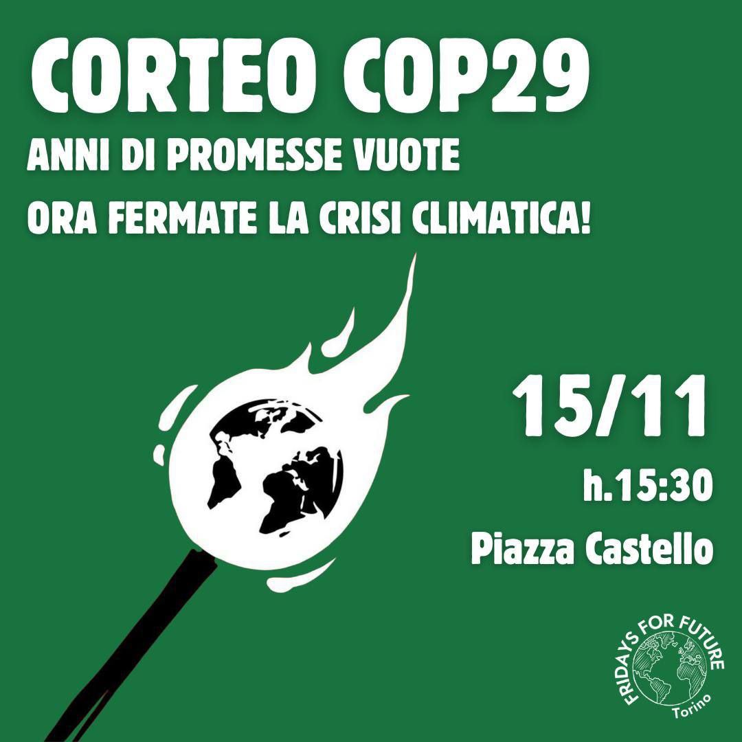 CORTEO COP29 - Anni di promesse vuote, ora fermate la crisi climatica