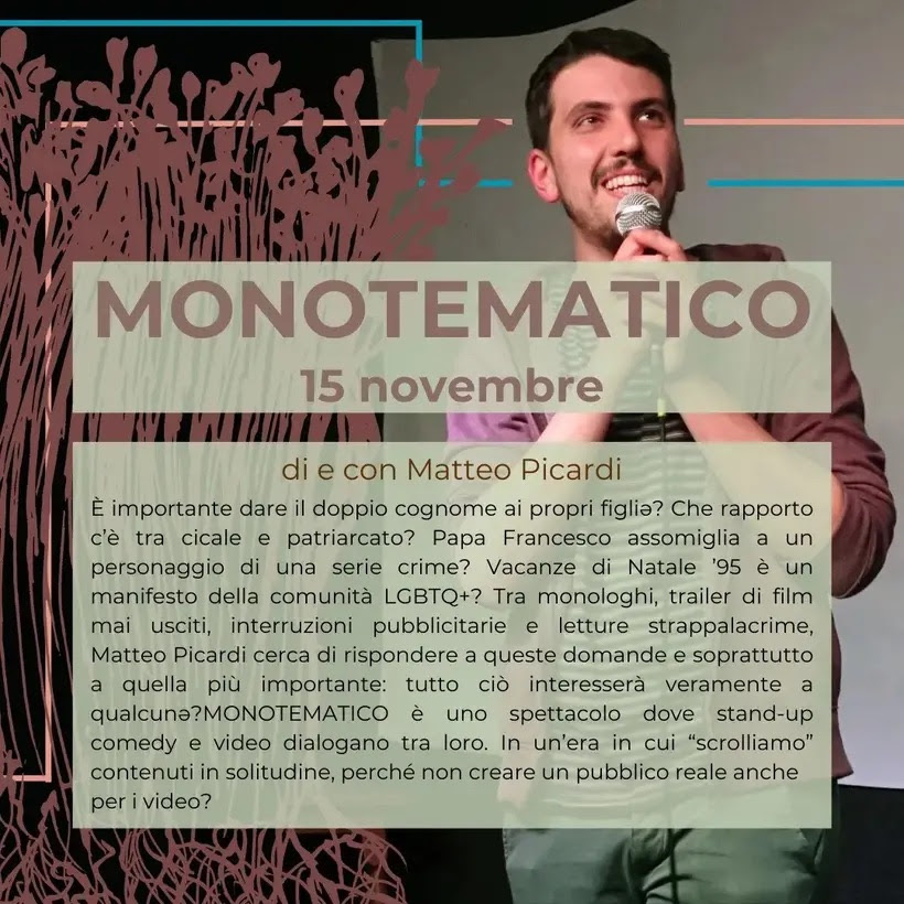 MONOTEMATICO di e con Matteo Picardi