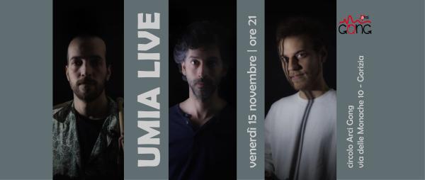 Umia live @Circolo Arci Gong