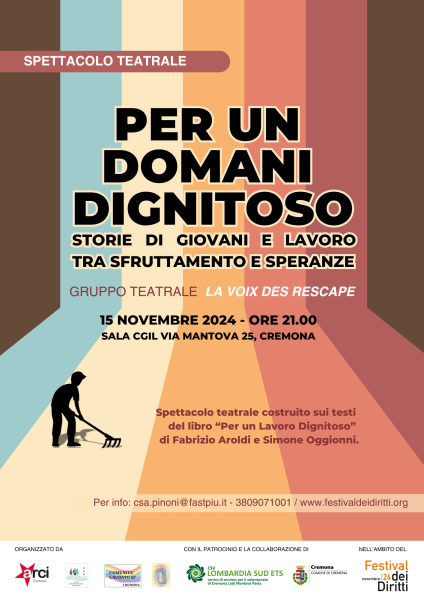 PER UN DOMANI DIGNITOSO. Storie di Giovani e lavoro tra sfruttamento e speranze