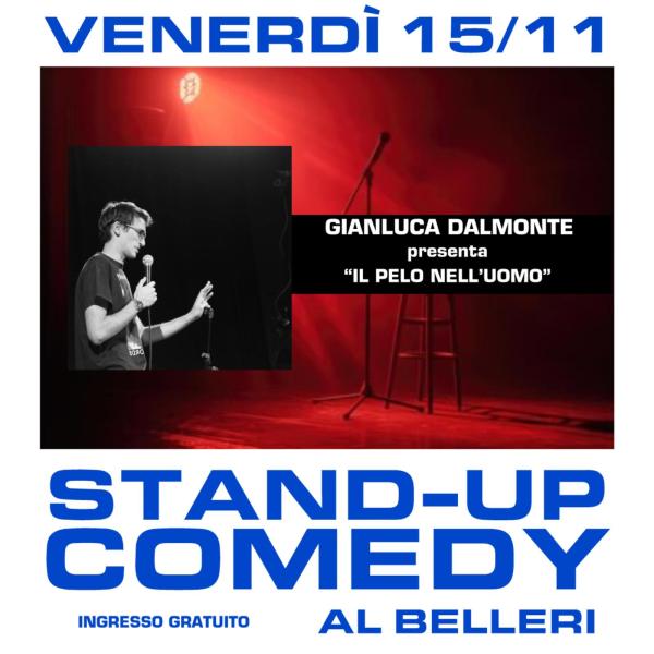 STAND UP COMEDY! - GIANLUCA DALMONTE in "IL PELO NELL'UOMO"