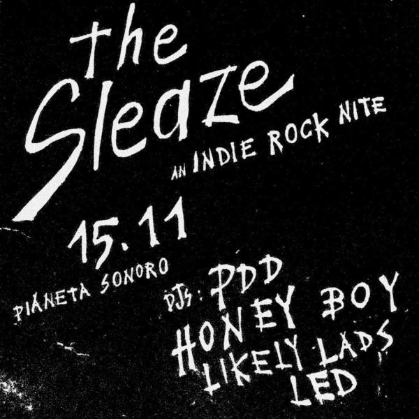 𝙏𝒉𝙚 𝙎𝒍𝙚𝒂𝙯𝒆 Indie Rock Dj Set: Honey Boy + PDD + Likely Lads + Led & more