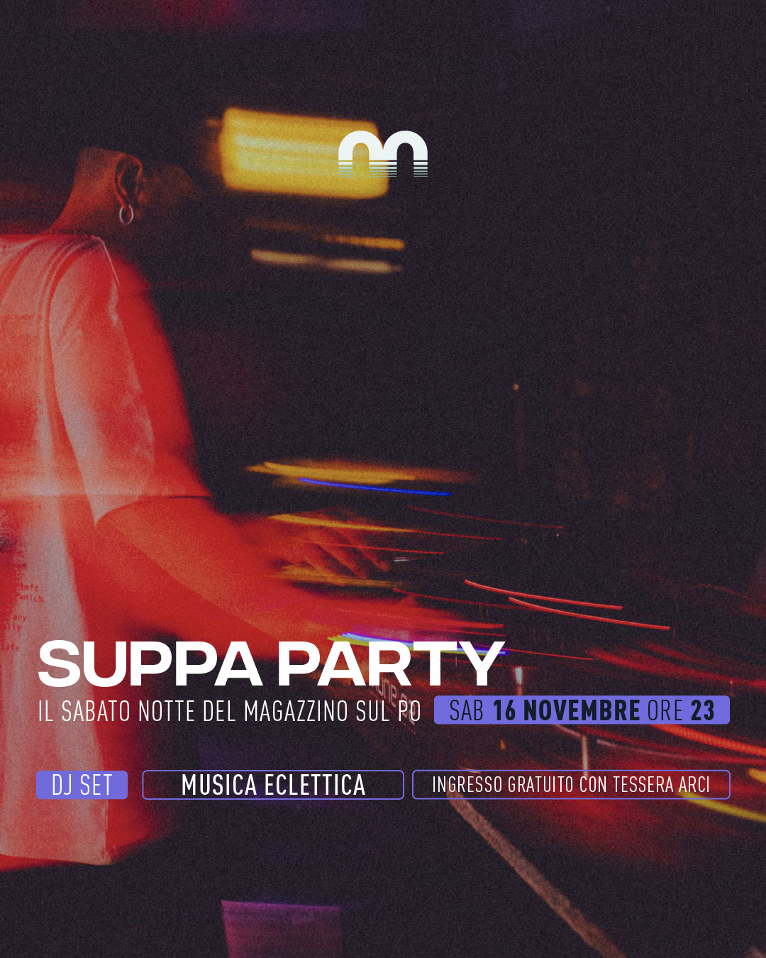 Suppa party – il sabato notte del Magazzino
