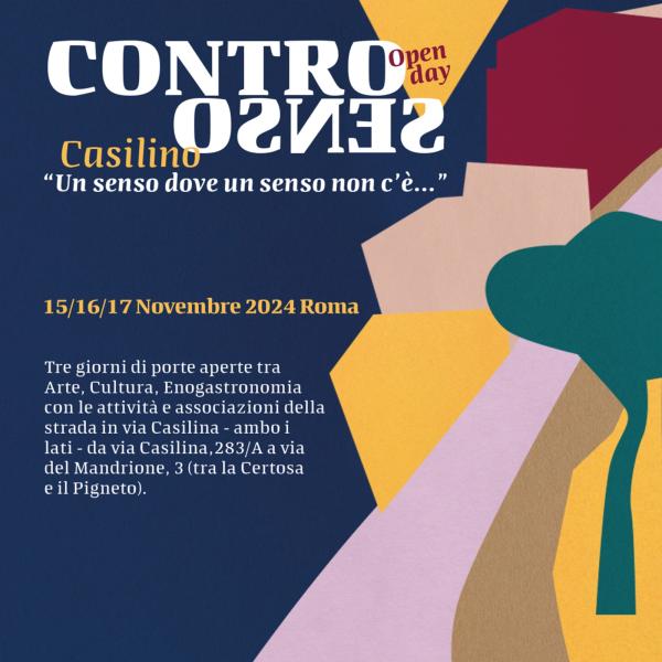 𝗖𝗼𝗻𝘁𝗿𝗼𝘀𝗲𝗻𝘀𝗼 𝗖𝗮𝘀𝗶𝗹𝗶𝗻𝗼: 𝘂𝗻 𝘀𝗲𝗻𝘀𝗼 𝗱𝗼𝘃𝗲 𝘂𝗻 𝘀𝗲𝗻𝘀𝗼 𝗻𝗼𝗻 𝗰'𝗲̀... Tre giorni di porte aperte tra Arte, Cultura, Enogastronomia