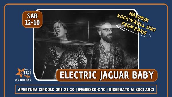ELECTRIC JAGUAR BABY (maximum rock'n'roll duo)