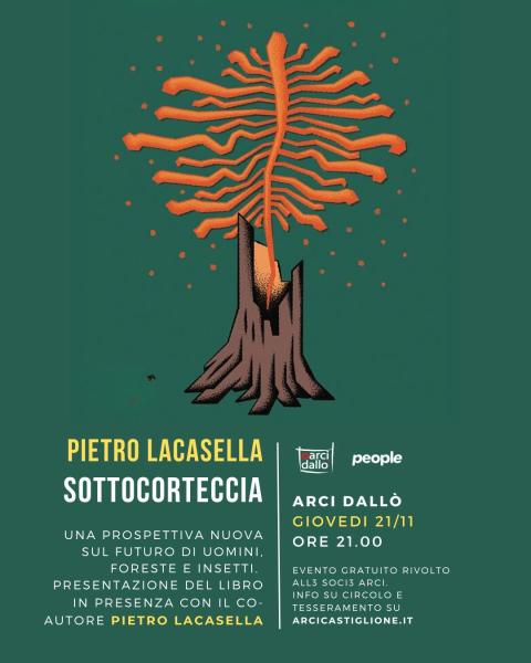 Presentazione del libro “Sottocorteccia” in presenza con il coautore Pietro Lacasella