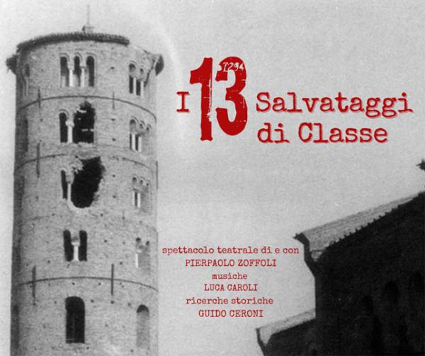I 13 SALVATAGGI DI CLASSE Spettacolo teatrale