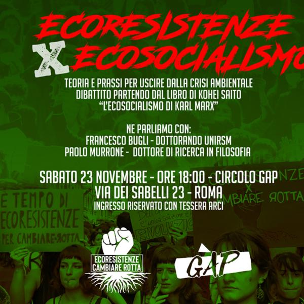 ECORESISTENZE PER ECOSOCIALISMO - Teoria e prassi per uscire dalla crisi ambientale