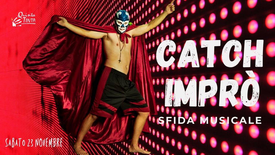 CATCH IMPRO'ultima sfida di improvvisazione 2 VS 2