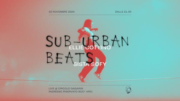 Ellie Cottino & Sista Sofy - Live | Sub-Urban Beats Vol. 2 | Circolo Gagarin