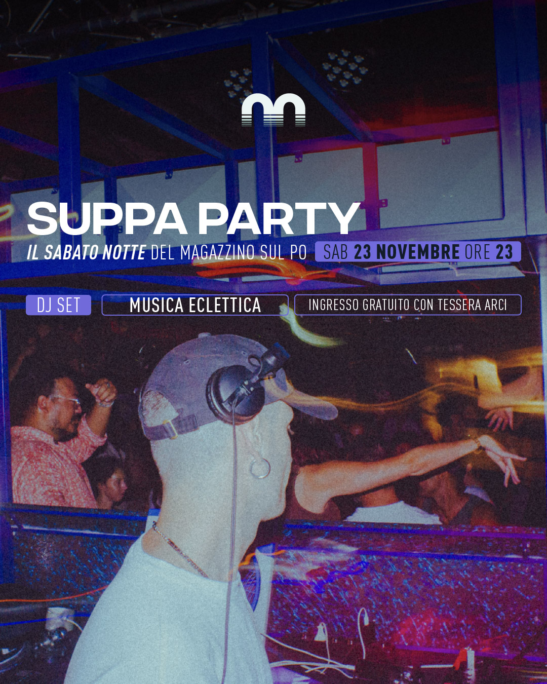 Suppa party – il sabato notte del Magazzino