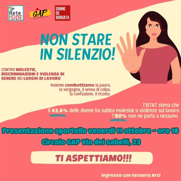 "Non stare in silenzio" - Sportello contro discriminazioni e molestie sui luoghi di lavoro