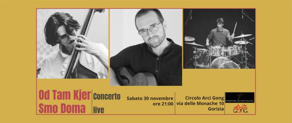 Concerto live "Od Tam Kjer Smo Doma"