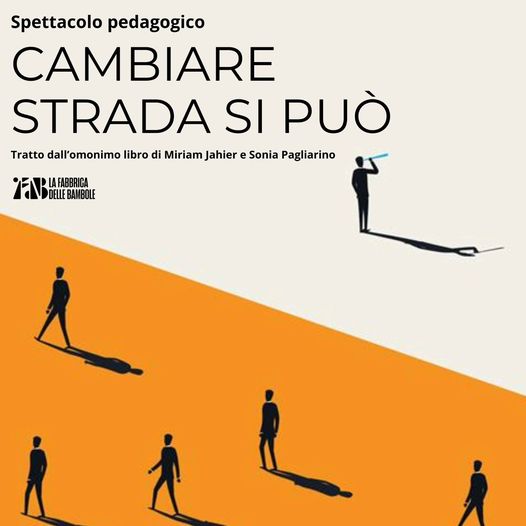 Cambiare strada si può