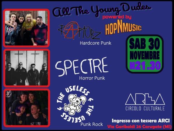 All The Young Dudes - Useless 4 + Spectre + Raptorz