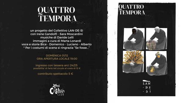 QUATTRO TEMPORA - Spettacolo teatrale LAN-DE-SI'