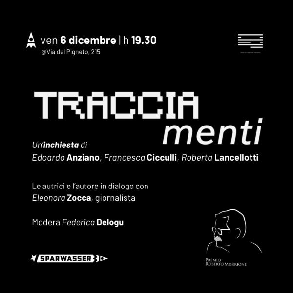 Proiezione dell’inchiesta TRACCIA MENTI - Finalista del Premio Morrione 2024