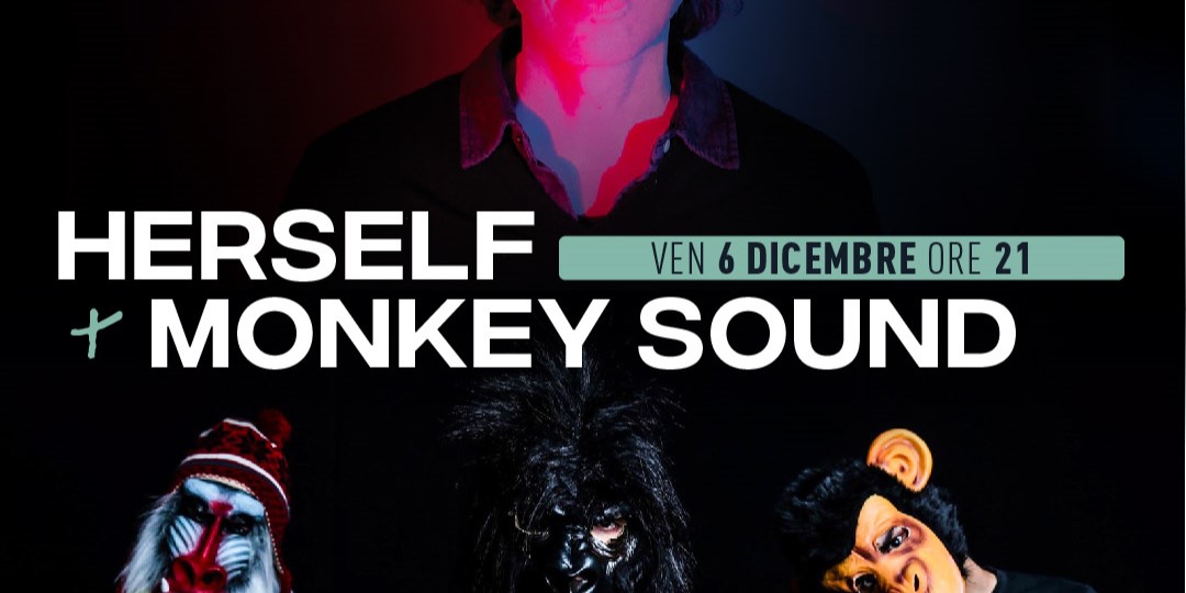 Herself + Monkey Sound