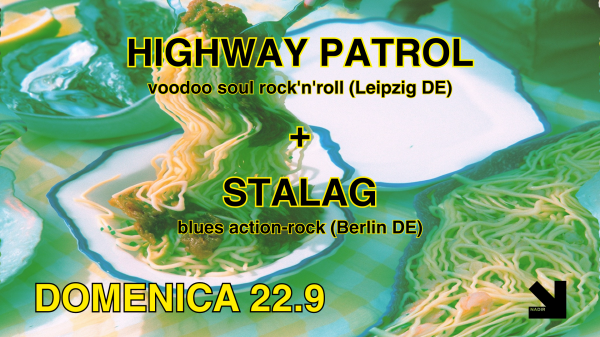 HIGHWAY PATROL + STALAG (Live)